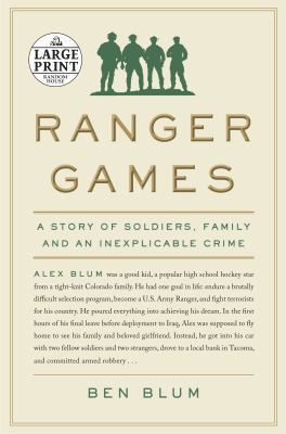 Ranger Games: A Story of Soldiers, Family and a... [Large Print] 0525528121 Book Cover