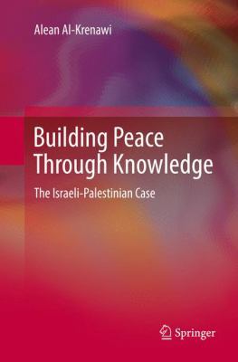 Building Peace Through Knowledge: The Israeli-P... 3319858742 Book Cover