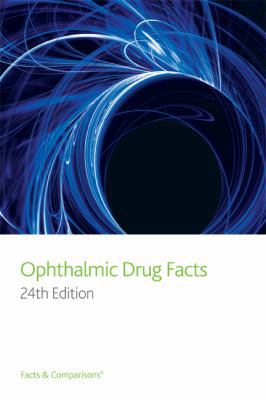 Ophthalmic Drug Facts 1574393456 Book Cover