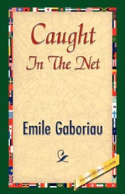 Caught in the Net 1421842513 Book Cover