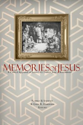 Memories of Jesus: A Critical Appraisal of Jame... B007CVV15S Book Cover
