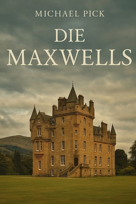 Die Maxwell [German] 1717764843 Book Cover