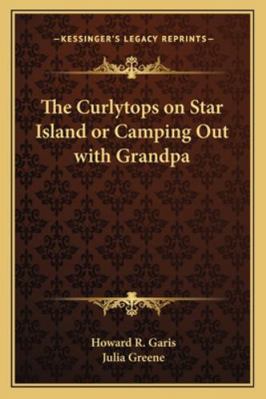 The Curlytops on Star Island or Camping Out wit... 1162772034 Book Cover