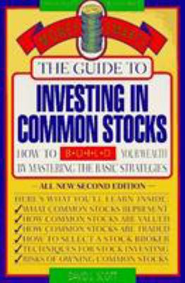 The Guide to Investing in Common Stocks: How to... 1564407322 Book Cover