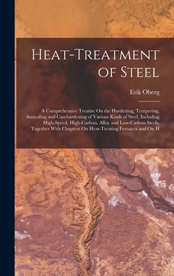 Heat-Treatment of Steel: A Comprehensive Treati... 1015395171 Book Cover