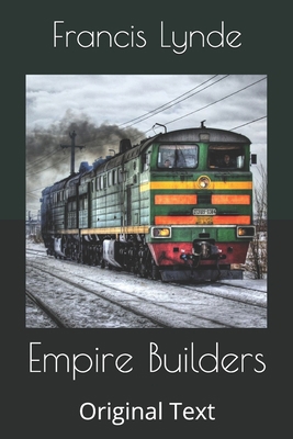 Empire Builders: Original Text B0857BKRL5 Book Cover