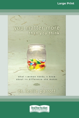 You Matter More Than You Think [Standard Large ... [Large Print] 0369323505 Book Cover
