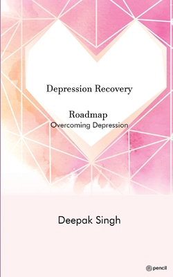 Depression Recovery Roadmap 9356677433 Book Cover