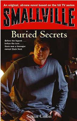 Smallville 6: Buried Secrets 1904233279 Book Cover