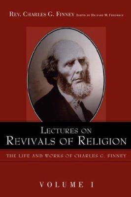 Lectures on Revivals of Religion. 1932370471 Book Cover