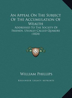 An Appeal On The Subject Of The Accumulation Of... 1169609619 Book Cover