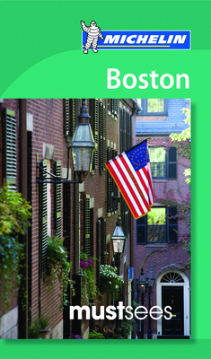 Michelin Must Sees Boston 2067190415 Book Cover