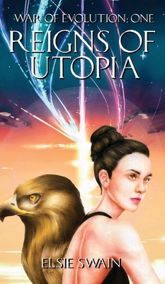 Reigns of Utopia: War Of Evolution: One (Revise... B0DFTCK75S Book Cover