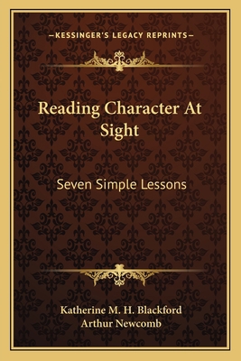 Reading Character At Sight: Seven Simple Lessons 1163096318 Book Cover