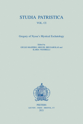 Studia Patristica. Vol. CI - Gregory of Nyssa's... 9042941383 Book Cover