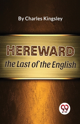 Hereward The Last of the English 9358017120 Book Cover