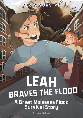 Leah Braves the Flood: A Great Molasses Flood S... 1496596897 Book Cover