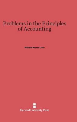 Problems in the Principles of Accounting 0674336038 Book Cover