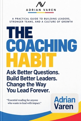 The Coaching Habit B0HLVBD219 Book Cover