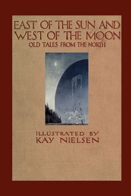 East of the Sun and West of the Moon 1435749456 Book Cover