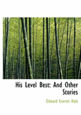 His Level Best: And Other Stories (Large Print ... [Large Print] 0554994712 Book Cover