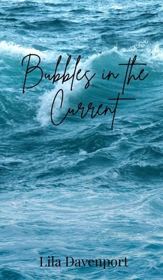 Bubbles in the Current 180587246X Book Cover