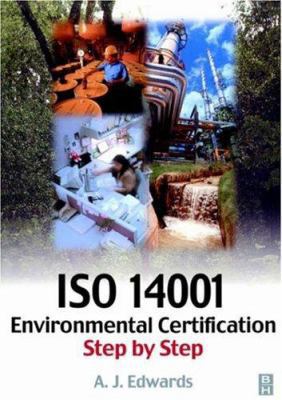 ISO 14001 Environmental Certification Step-by-Step 0750648864 Book Cover