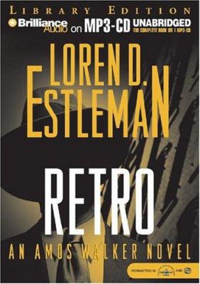 Retro: An Amos Walker Novel (Amos Walker Series) 159335469X Book Cover