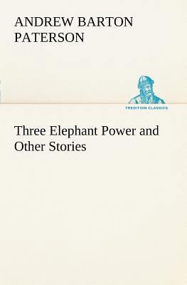 Three Elephant Power and Other Stories 3849187020 Book Cover