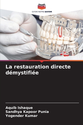 La restauration directe démystifiée [French] 620871706X Book Cover