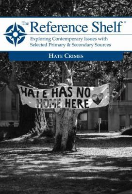 Reference Shelf: Hate Crimes: 0 1642656003 Book Cover
