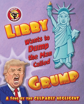 Libby Wants to Dump the Man Called Grump 0578743094 Book Cover