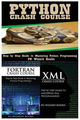 Python Crash Course + FORTRAN Crash Course + XM... 1545184836 Book Cover