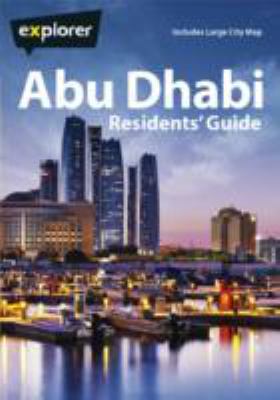 Abu Dhabi Residents Guide (Explorer Residents G... 9948202600 Book Cover