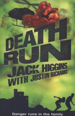 Death Run. Jack Higgins with Justin Richards 0007257325 Book Cover