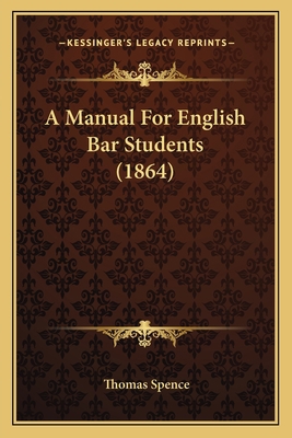 A Manual For English Bar Students (1864) 1164536915 Book Cover