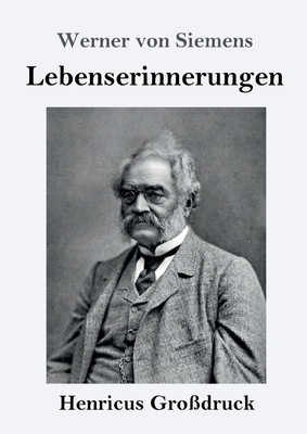 Lebenserinnerungen (Großdruck) [German] 3847826549 Book Cover