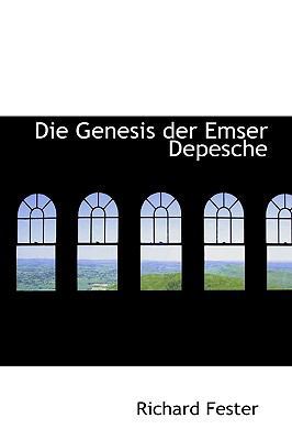 Die Genesis Der Emser Depesche 1103370790 Book Cover