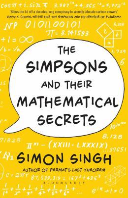 The Simpsons and Their Mathematical Secrets 1408862824 Book Cover