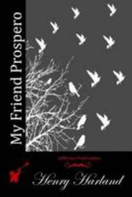 My Friend Prospero 1512125172 Book Cover