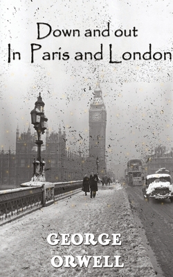 Down And Out In Paris And London            Book Cover