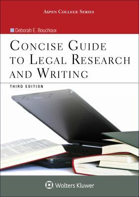Concise Guide to Legal Research and Writing 1454873345 Book Cover