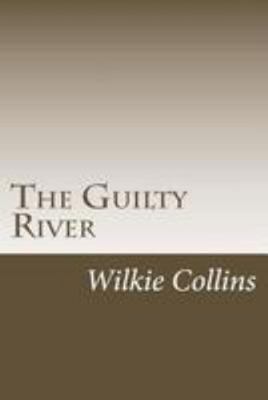 The Guilty River 149956953X Book Cover