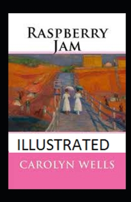 Raspberry Jam Illustrated            Book Cover