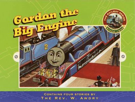 Gordon the Big Engine (Railway Series) 0375815503 Book Cover