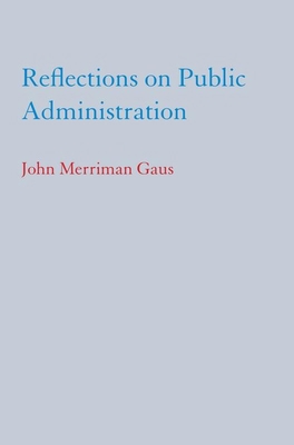 Reflections on Public Administration 0817354182 Book Cover