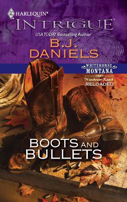 Boots and Bullets 0373695012 Book Cover