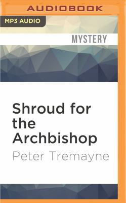 Shroud for the Archbishop 1522660798 Book Cover