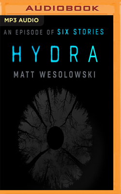 Hydra: An Episode of Six Stories 1978624379 Book Cover