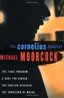 The Cornelius Quartet: The Final Program, a Cur... 1568581831 Book Cover